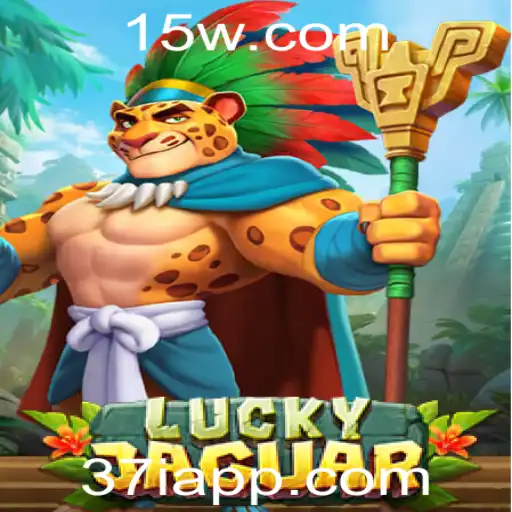 LuckyJaguar: Explorando o Fascínio do Jogo com a Palavra-chave 37i